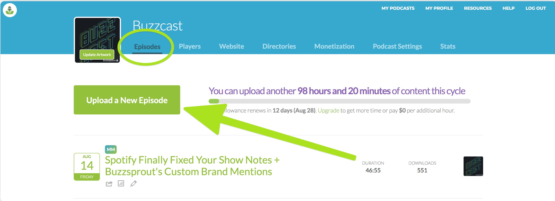 Buzzsprout dashboard for Buzzcast on the Episodes tab. There's a green arrow pointing to a green button that says Upload a New Episode